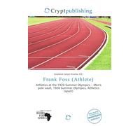 Frank Foss (Athlete): Athletics at the 1920 Summer Olympics - Men's pole vault, 1920 Summer Olympics, Athletics (sport)
