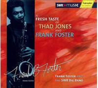 Frank Foster And The - Fresh Taste Of Thad Jones &