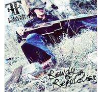 Frank Foster - Rowdy Reputation