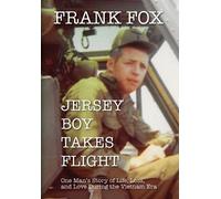Frank Fox Jersey Boy Takes Flight (Copertina rigida)