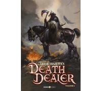 FRANK FRAZETTA PRESENTA: DEATH DEALER LE NUOVE AVVENTURE VOL.1