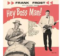 Frank Frost & The Night Hawks Hey Boss Man (Vinyl LP)