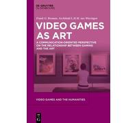 Frank G. Bosman Archibald L.H.M. van Wiering Video Games as A (Copertina rigida)
