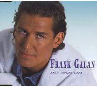 Frank Galan - Das Ewige Lied