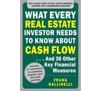 Frank Gallinell What Every Real Estate Investor Needs to Know About (Tascabile)
