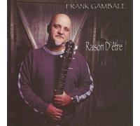 Frank Gambale – Raison D'etre