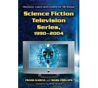 Frank Garcia Mark Philli Science Fiction Television Series, 1990-20 (Tascabile)