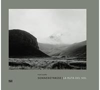 Frank Gaudlitz: Sonnenstraße / La ruta del Sol