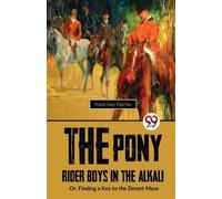 Frank Gee Patchin The Pony Rider Boys in the Alkali (Tascabile)