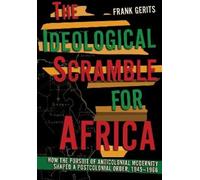Frank Gerits The Ideological Scramble for Africa (Copertina rigida)