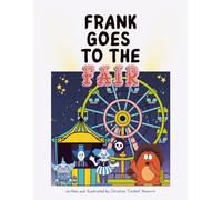 Frank Goes to the Fair: Another Tale of Giggles and Grand Adventures