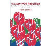 Frank Gormlie The May 1970 Rebellion, Volume 1 (Tascabile)