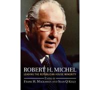 Frank H. Mackaman Robert H. Michel (Tascabile)