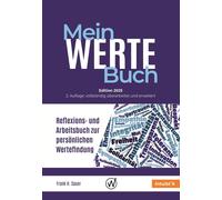 Frank H. Sauer Mein Werte Buch: Reflexions- und Arbeitsbuch (Copertina rigida)