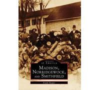 Frank H. Sleeper Madison, Norridgewock, and Smithfield (Tascabile)