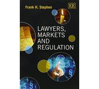 Frank H. Stephen Lawyers, Markets and Regulation (Tascabile)