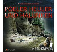 Frank Hammerschmidt Insel-Krimi 35 - Poeler Heuler und Halunken (CD)
