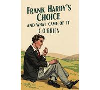Frank Hardy's Choice And What Came of It