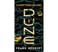 Frank Herbert Chapterhouse: Dune (Tascabile) Dune
