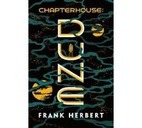 Frank Herbert Chapterhouse: Dune (Tascabile) Dune