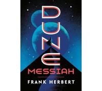 Frank Herbert Dune Messiah (Tascabile) Dune