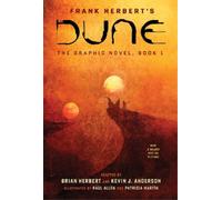 Frank Herbert DUNE: The Graphic Novel, Book 1: Dune (Copertina rigida)