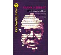 Frank Herbert Hellstrom's Hive (Tascabile) S.F. Masterworks