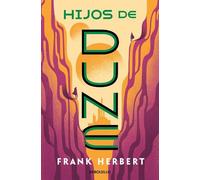 Frank Herbert Hijos de Dune / Children of Dune (Tascabile) LAS CRÓNICAS DE DUNE
