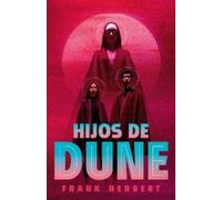Frank Herbert Hijos de Dune (Edición Deluxe) / Children of Du (Copertina rigida)