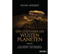 Frank Herbert. Il dio imperatore del pianeta del deserto. Romano. Frank Herbert