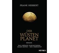 Frank Herbert J Der Wüstenplanet: Roman (Der Wüstenplanet - neu über (Tascabile)