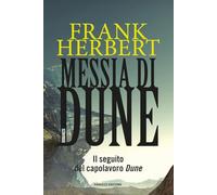 Libri Frank Herbert - Messia Di Dune. Il Ciclo Di Dune #02
