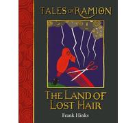 Frank Hinks Land of Lost Hair, The (Tascabile) Tales of Ramion