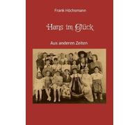 Frank Höchsmann Hans im Glück (Tascabile)