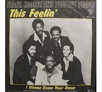 Frank Hooker & Positive People - This Feelin'