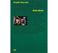 Frank Horvat: Side Walk