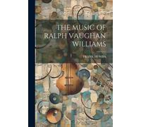 Frank Howes The Music of Ralph Vaughan Williams (Tascabile)