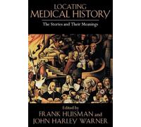 Frank Huisman Locating Medical History (Tascabile)