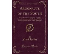 Frank Hurley Argonauts of the South (Tascabile)
