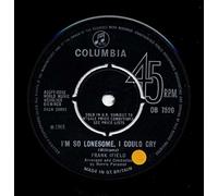 FRANK IFIELD - FRANK IFIELD - I'M SO LONESOME I COULD CRY - 7" VINYL