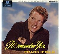 FRANK IFIELD - I'LL REMEMBER YOU LP UK COLUMBIA 1963