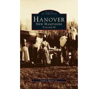 Frank J Barrett Hanover, New Hampshire, Volume II (Copertina rigida)