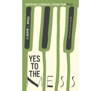 Frank J. Barrett Yes to the Mess (Copertina rigida)