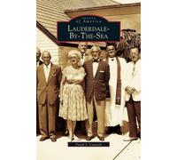 Frank J Cavaioli Lauderdale-By-The-Sea (Copertina rigida)