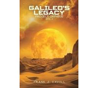 Frank J Cavill Galileo's Legacy (Tascabile) Project Orpheus