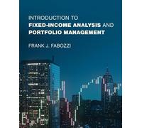 Frank J. Fabozz Introduction to Fixed-Income Analysis and Por (Copertina rigida)