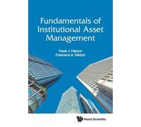 Frank J Fabozzi Francesco A Fundamentals Of Institutional Asset Man (Tascabile)