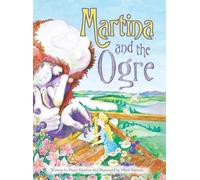 Frank J Kinslow Martina and the Ogre (Copertina rigida)
