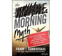 Frank J. Rumbauskas The Morning Myth (Copertina rigida)