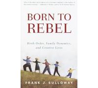 Frank J. Sulloway Born to Rebel (Tascabile)